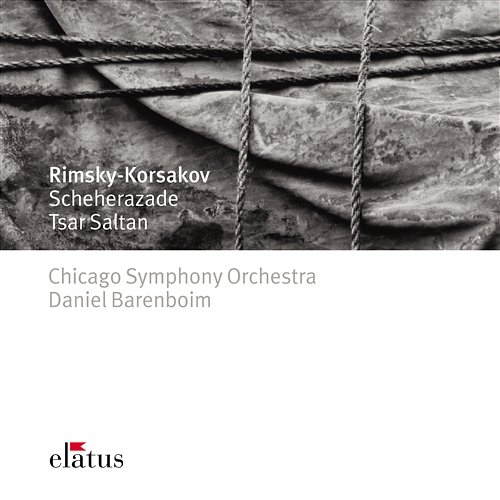 Rimsky-Korsakov: Scheherazade, Op. 35 & Suite from the Tale of Tsar Saltan, Op. 57 Daniel Barenboim and Chicago Symphony Orchestra feat. Samuel Magad