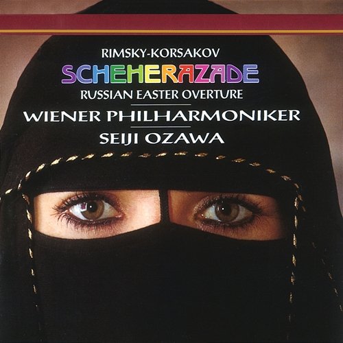 Rimsky-Korsakov: Scheherazade; Russian Easter Festival Overture Wiener Philharmoniker, Seiji Ozawa