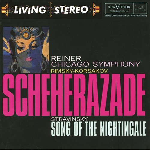 Rimsky-Korsakov: Scheherazade / Stravinsky: Song of the Nightingale Fritz Reiner
