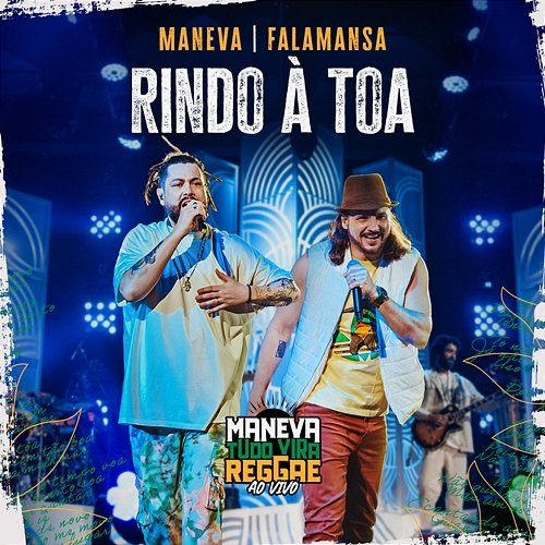 Rindo À Toa Maneva, Falamansa