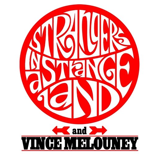 Ring My Bell Strangers In A Strange Land, Vince Melouney