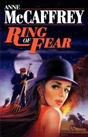 Ring of Fear McCaffrey Anne