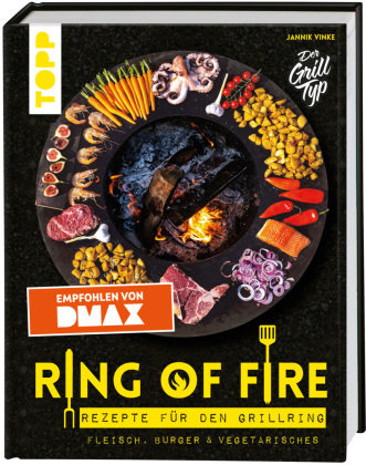 Ring of Fire - Rezepte für den Grillring Frech Verlag Gmbh