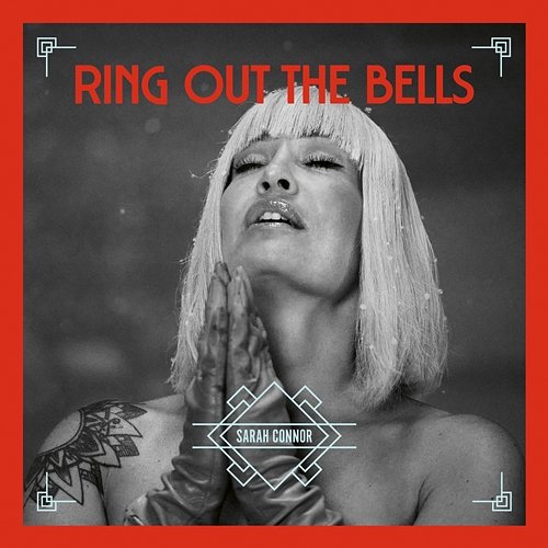 Ring Out The Bells Sarah Connor
