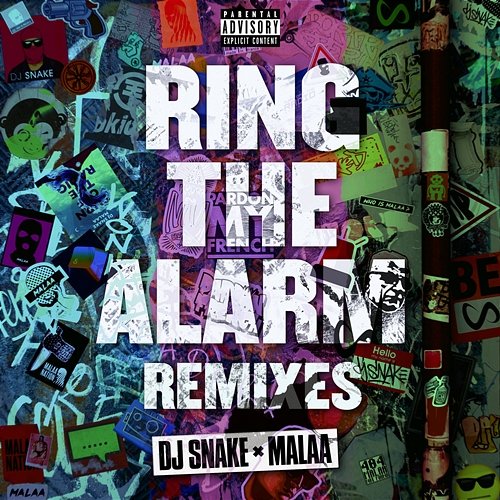 Ring The Alarm DJ Snake, Malaa
