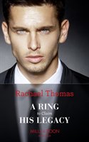 Ring To Claim His Legacy Thomas Rachael