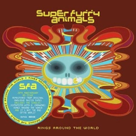 Rings Around The World (20th Anniversary Edition) Super Furry Animals