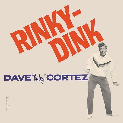 Rinky Dink Dave Baby Cortez