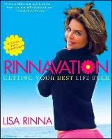 Rinnavation: Getting Your Best Life Ever Rinna Lisa