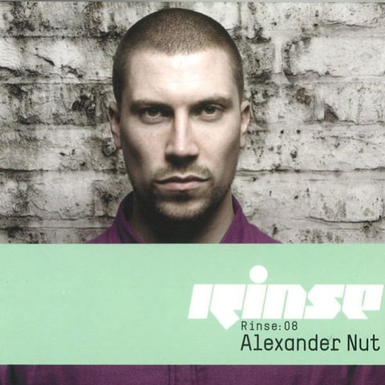 Rinse 08 - Mixed By Alexander Nut Various Artists