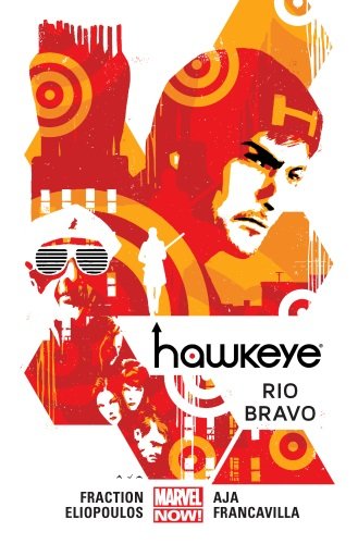 Rio Bravo. Hawkeye. Tom 4 Fraction Matt