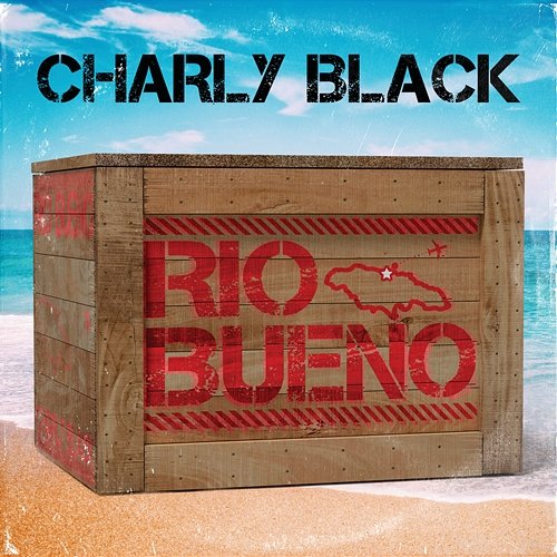 Rio Bueno Charly Black