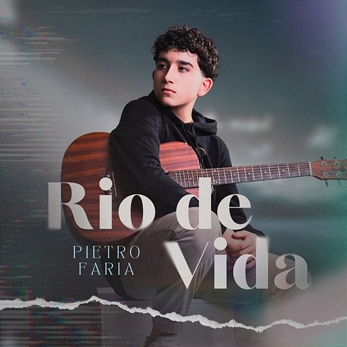 Rio de Vida Pietro Faria