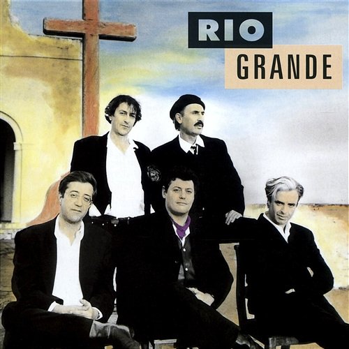 Rio Grande Rio Grande