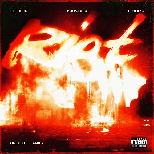Riot Lil Durk, Only The Family, Booka600 feat. G Herbo