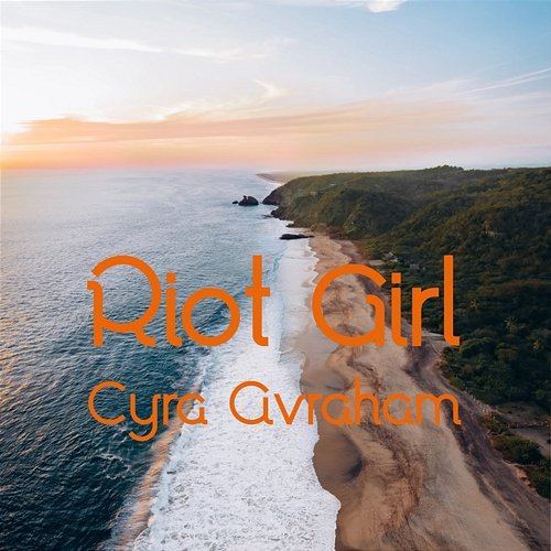 Riot Girl Cyra Avraham