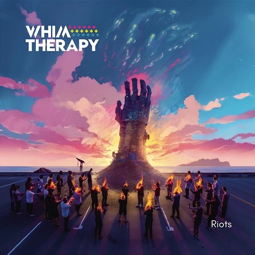 Riots Whim Therapy