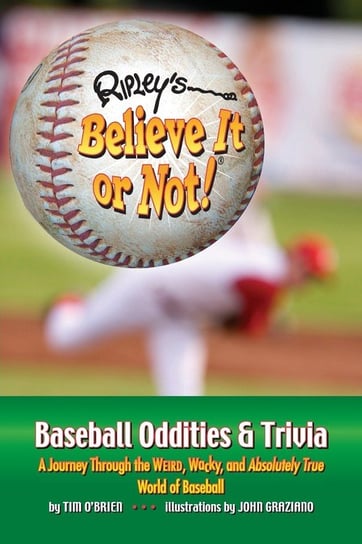 Ripley's Believe It or Not! Baseball Oddities & Trivia O'brien Tim