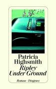 Ripley Under Ground Highsmith Patricia