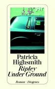 Ripley Under Ground Highsmith Patricia