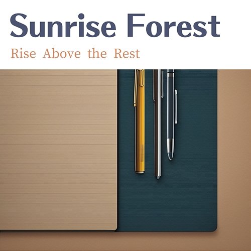 Rise Above the Rest Sunrise Forest