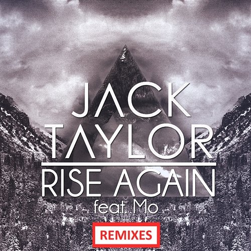 Rise Again Jack Taylor feat. Mo