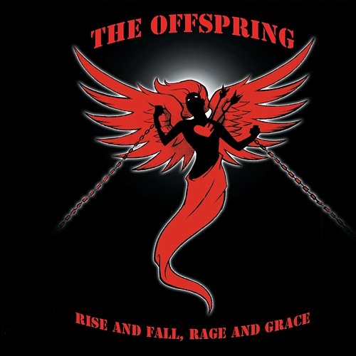 Rise And Fall, Rage And Grace The Offspring