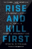 Rise and Kill First Bergman Ronen