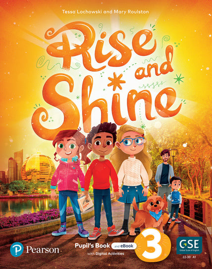 Rise and Shine 3. Pupil's Book and eBook with Online Practice and Digital Resources Lochowski Tessa, Roulston Mary