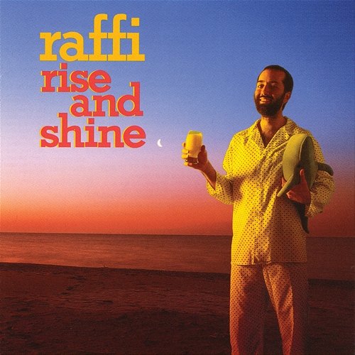 Rise and Shine Raffi