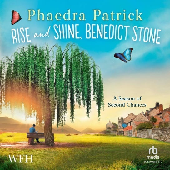 Rise and Shine, Benedict Stone - audiobook Patrick Phaedra