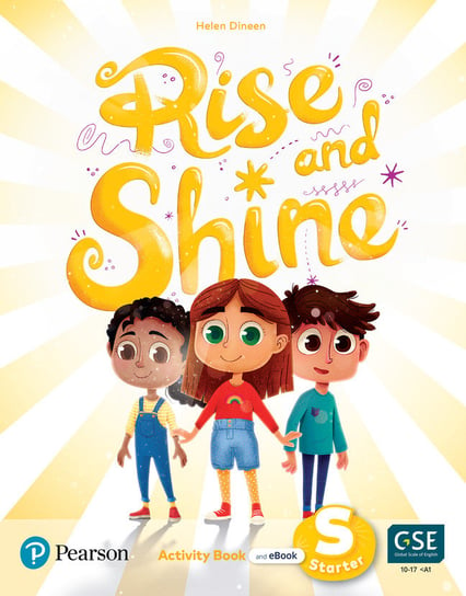 Rise and Shine Starter. Activity Book Helen Dineen