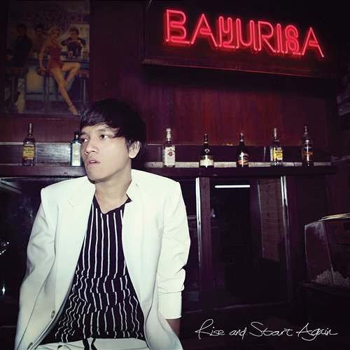 Rise and Start Again Bayu Risa