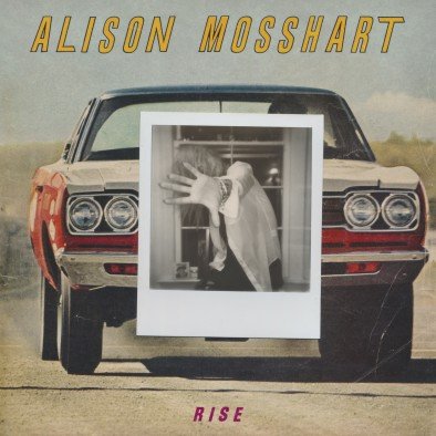 Rise Mosshart Alison
