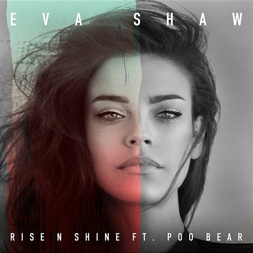 Rise N Shine Eva Shaw feat. Poo Bear