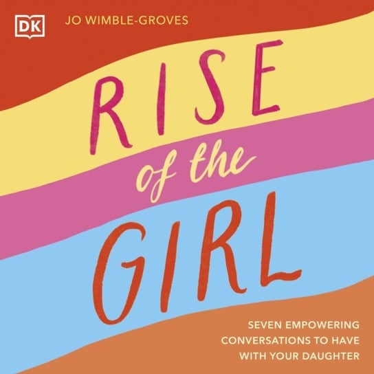 Rise of the Girl Wimble-Groves Jo