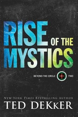 Rise of the Mystics Dekker Ted