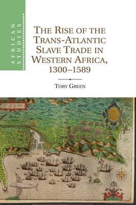 Rise of the Trans-Atlantic Slave Trade in Western Africa, 13 Green Toby