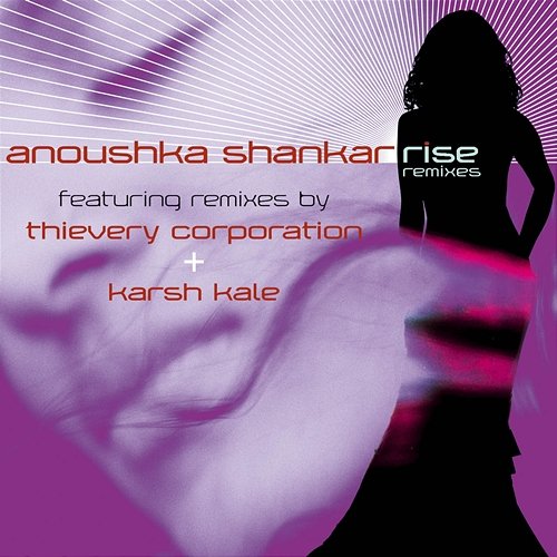 Rise Remixes Anoushka Shankar