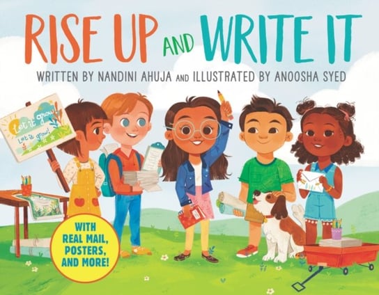 Rise Up and Write It. With Real Mail, Posters, and More! Nandini Ahuja