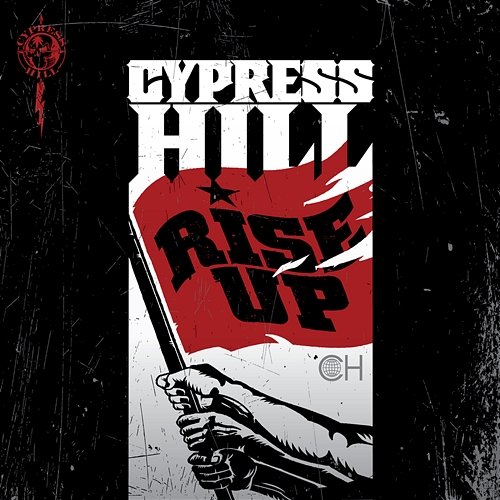 Rise Up Cypress Hill