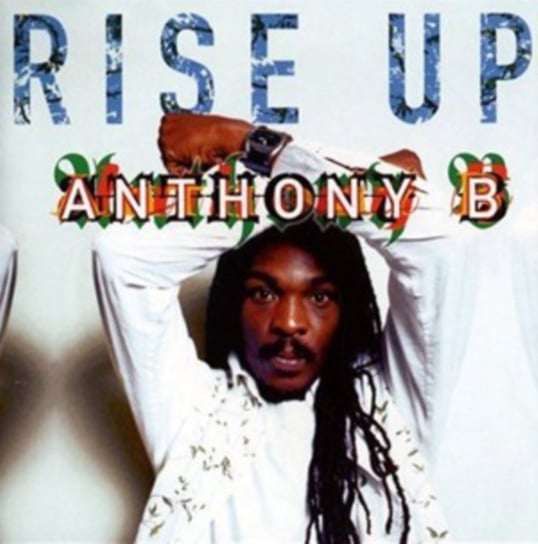 Rise Up Anthony B