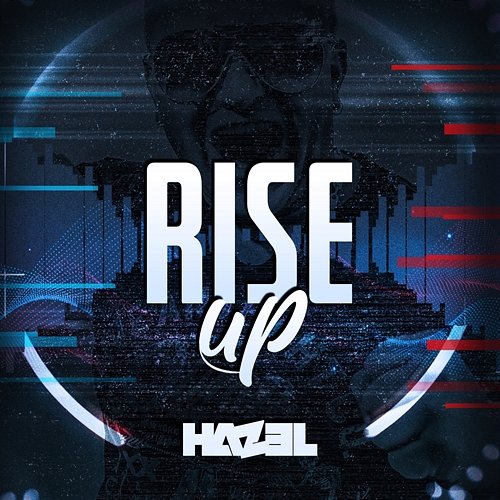 Rise Up Hazel
