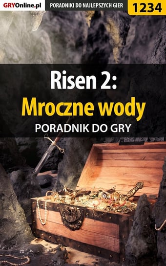 Risen 2: Mroczne wody - poradnik do gry Smoszna Krystian, Kozłowski Maciej Czarny