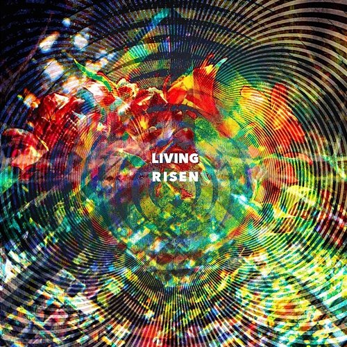 Risen LIVING