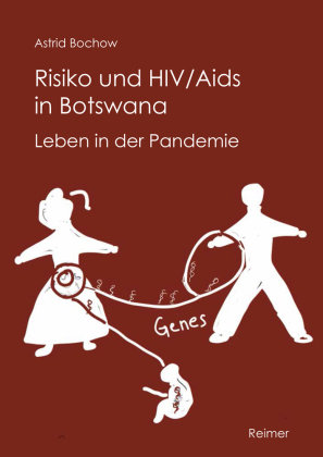 Risiko und HIV/Aids in Botswana Reimer