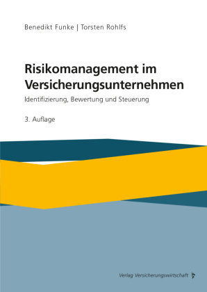 Risikomanagement im Versicherungsunternehmen VVW GmbH
