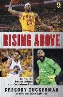 Rising Above: How 11 Athletes Overcame Challenges in Their Youth to Become Stars Zuckerman Gregory, Zuckerman Elijah, Zuckerman Gabriel