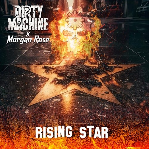 Rising Star Dirty Machine feat. Morgan Rose