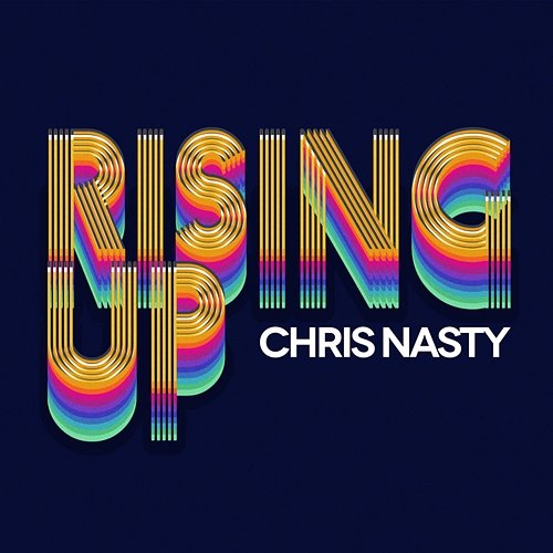 Rising Up Chris Nasty
